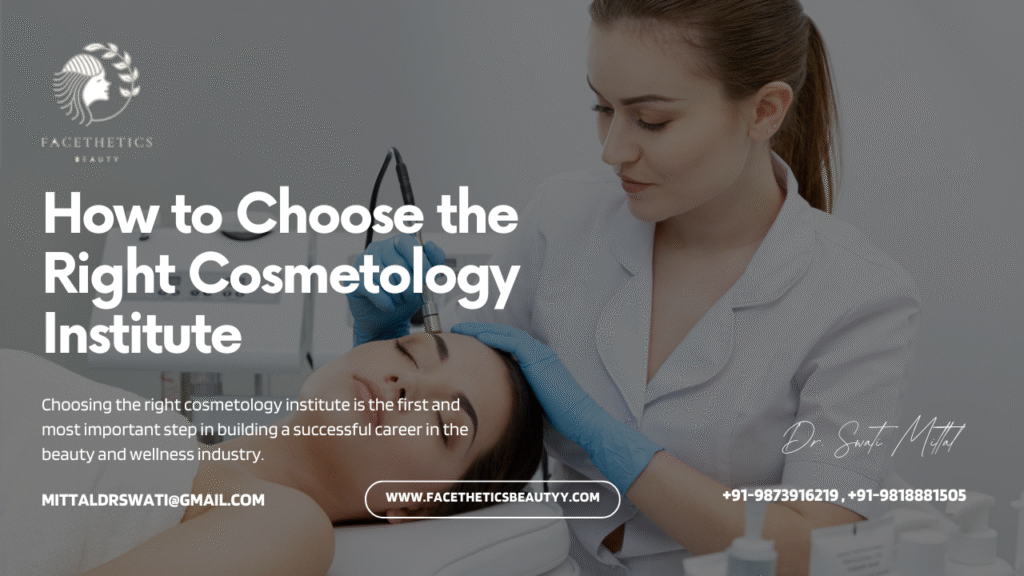 best cosmetology institute in India